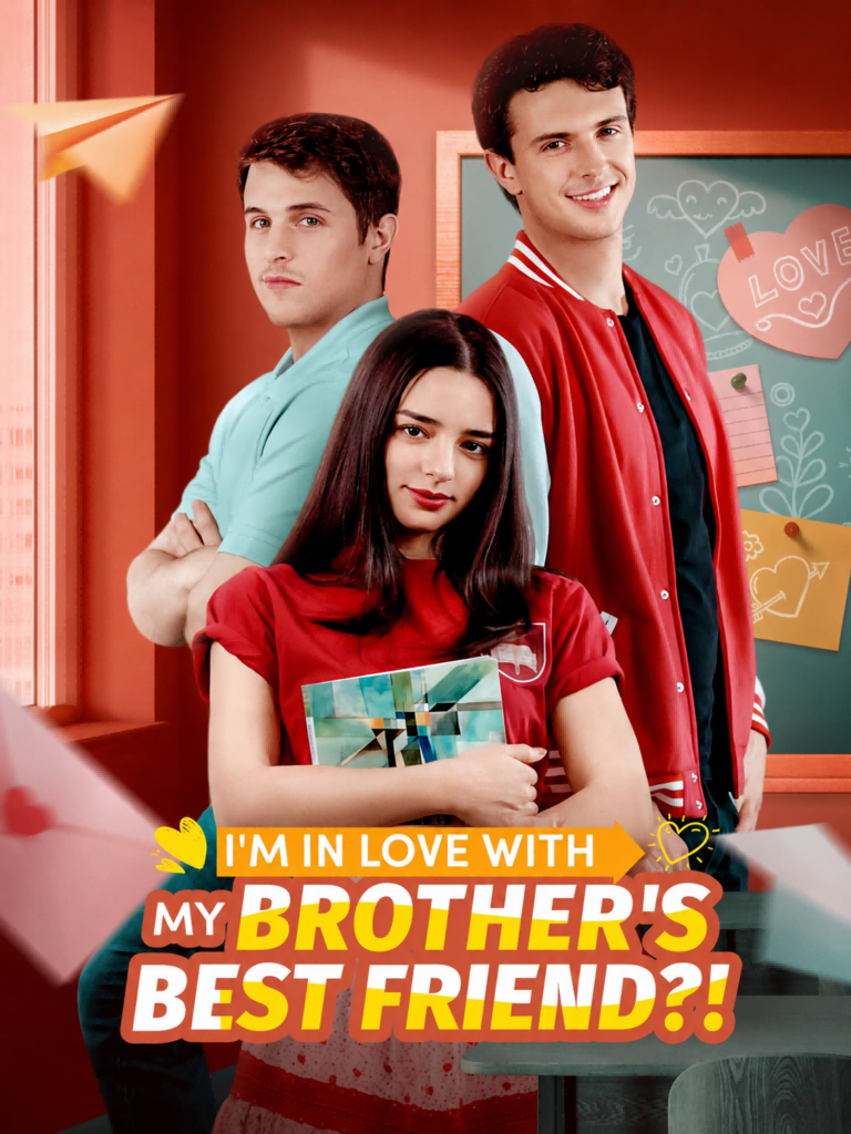 I'm In Love With My Brother’s Best Friend?! drama