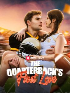 The Quarterback’s First Love drama
